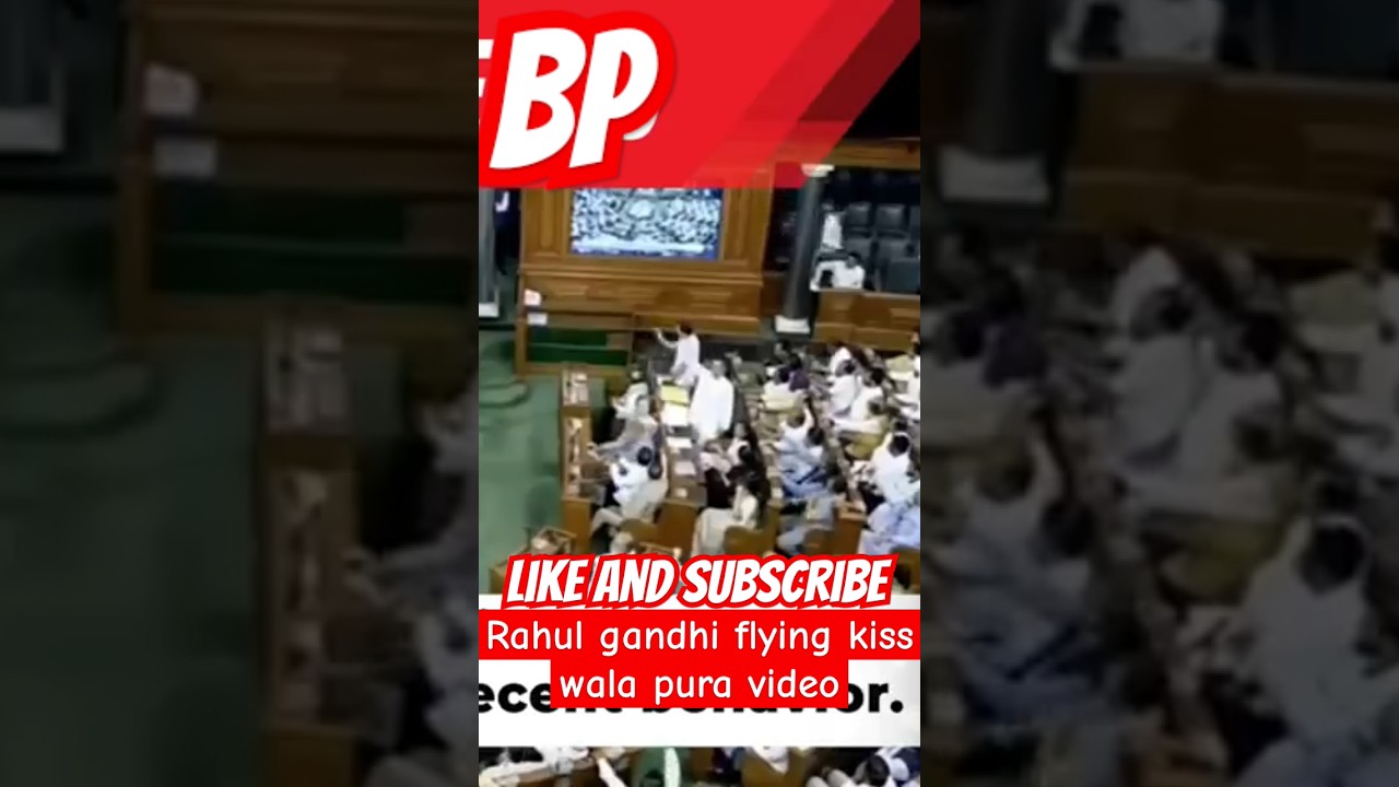 Rahul gandhi flying kiss video #shorts
