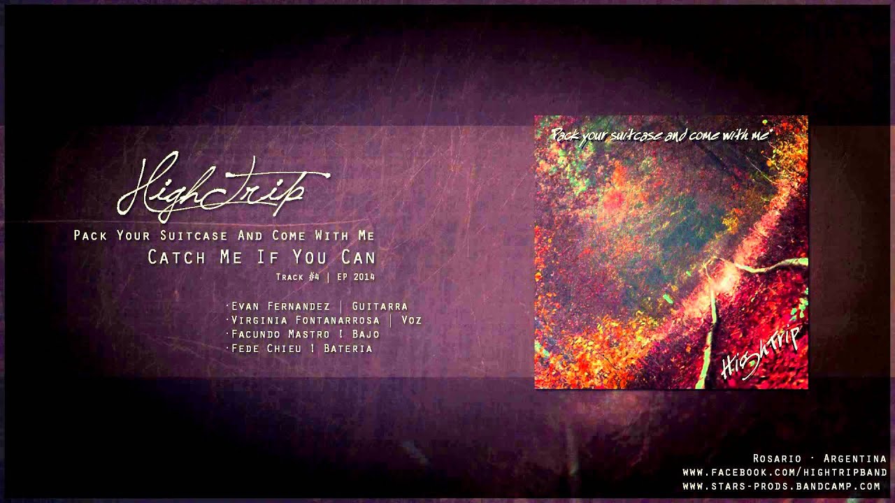 Catch me if you can - HighTrip