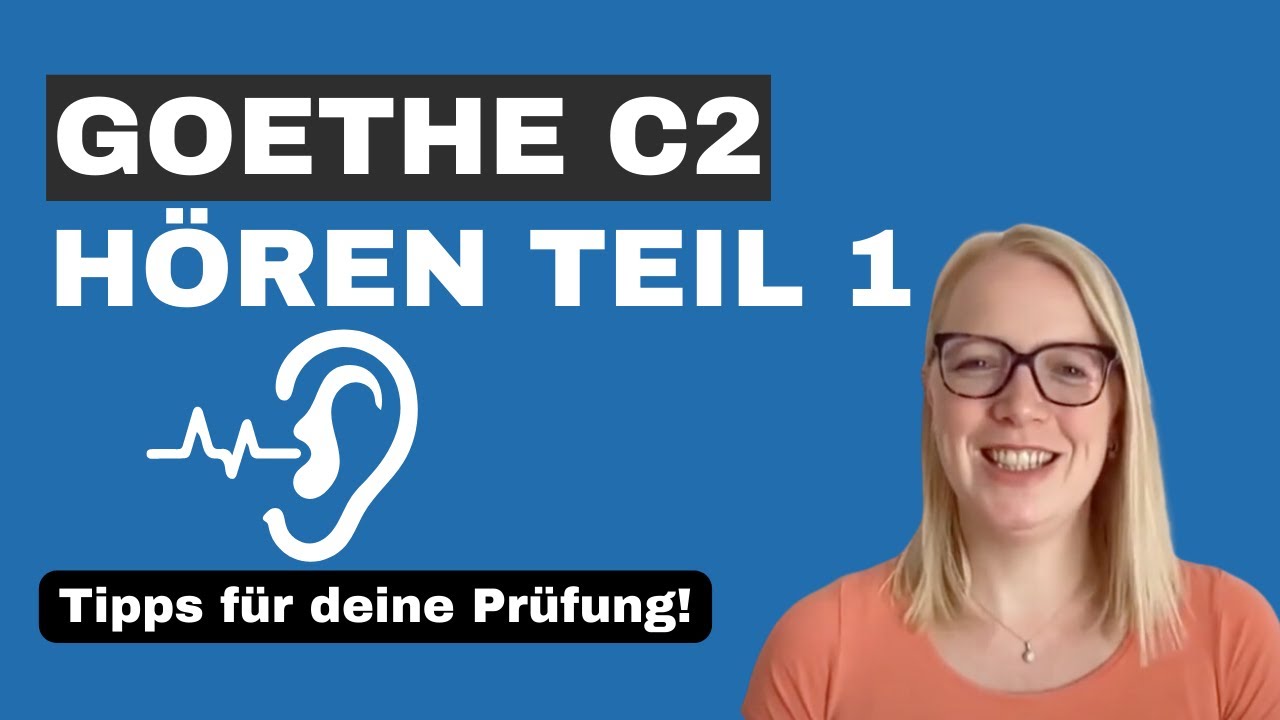 Goethe C2 Hören Teil 1 - 