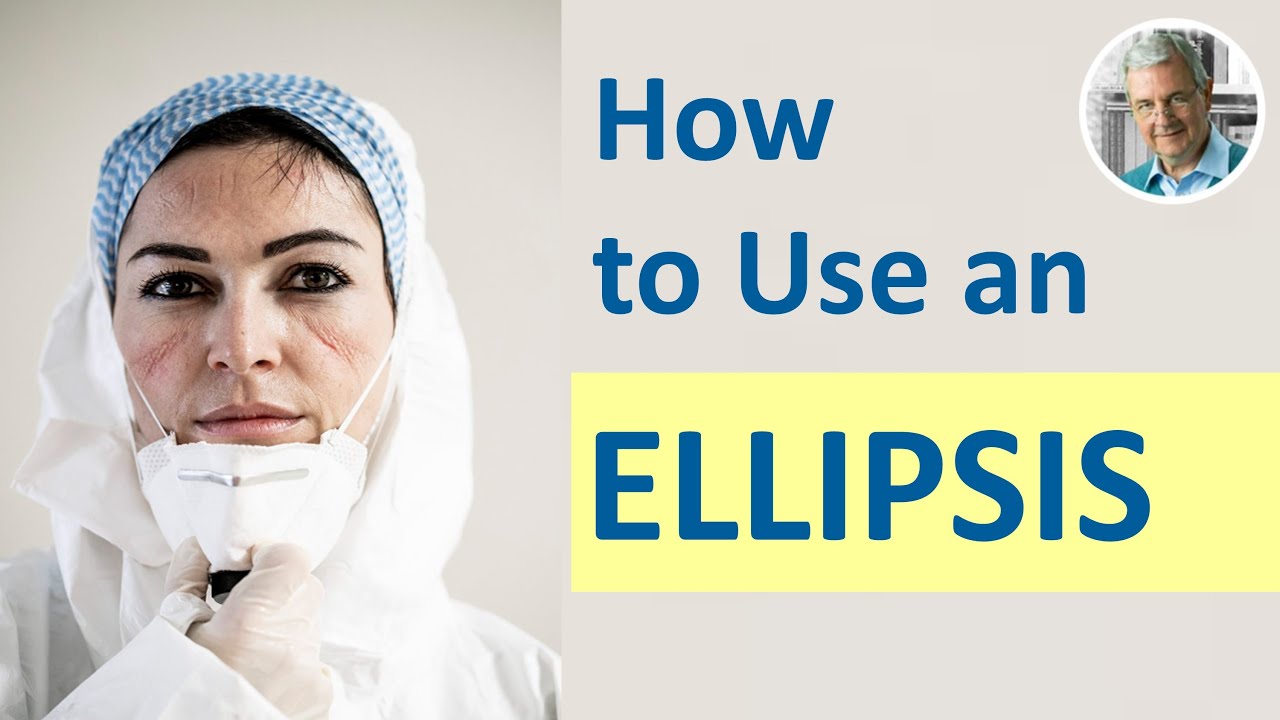 How to Use an ELLIPSIS (3 Main Ways)