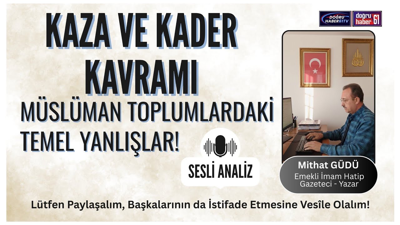 DOĞRU KADER ANLAYIŞI