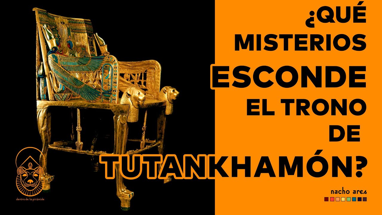 Estos son los s&iacute;mbolos ocultos del trono de Tutankham&oacute;n | Dentro de la pir&aacute;mide | Nacho Ares