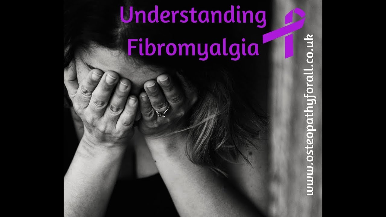 Understanding Fibromyalgia