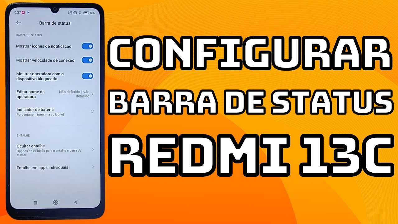 COMO CONFIGURAR A BARRA DE STATUS DO CELULAR XIAOMI REDMI 13C