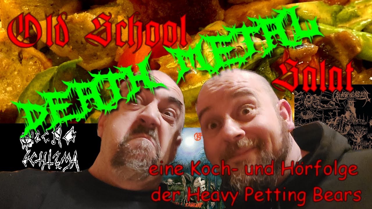 Heavy Petting Bears Koch- und H&ouml;rstudio: Old School Death Metal Salat
