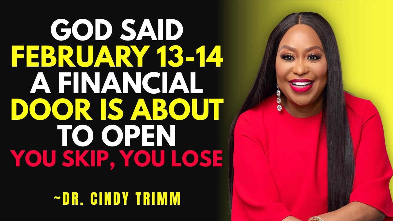 God Said February 16-17 — A Financial Door Is About to Open | Dr. Cindy Trimm