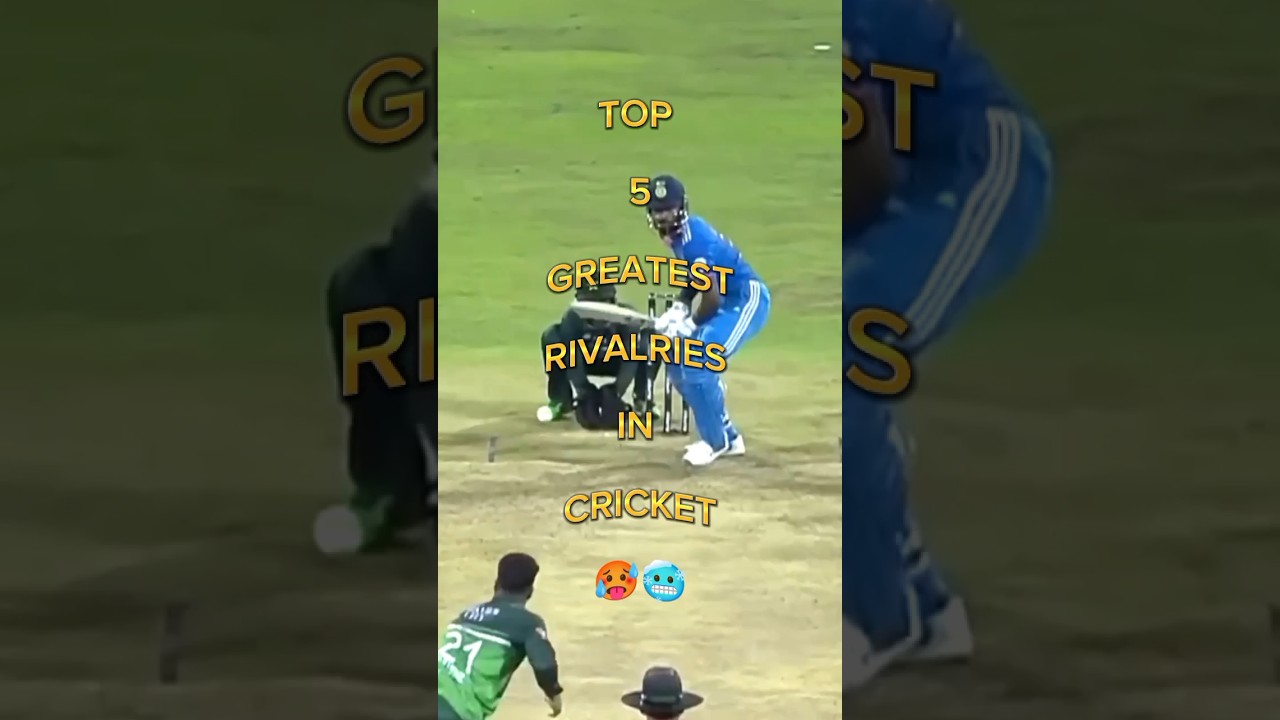 TOP  5 GREATEST RIVALRIES IN CRICKET 🥵|#trending #viral #indiavspakistan #cricket