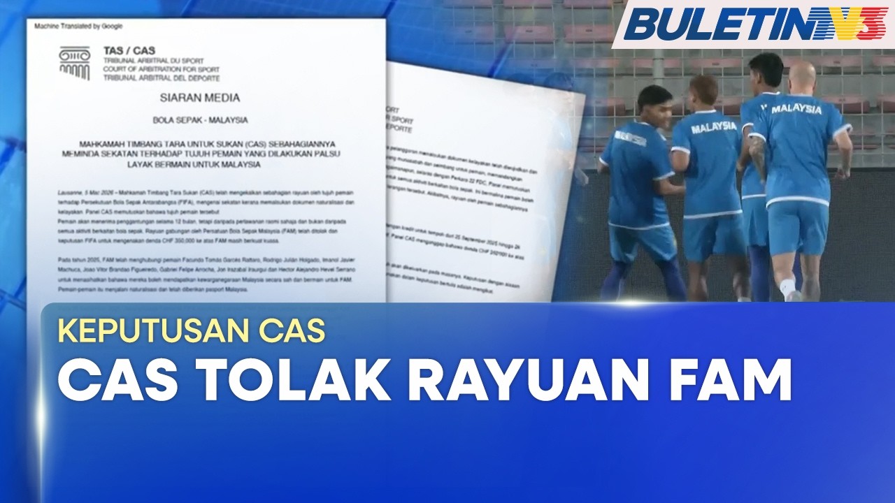 KEPUTUSAN CAS | CAS Tolak Rayuan FAM, Kekal Hukuman FIFA Ke Atas Tujuh Pemain