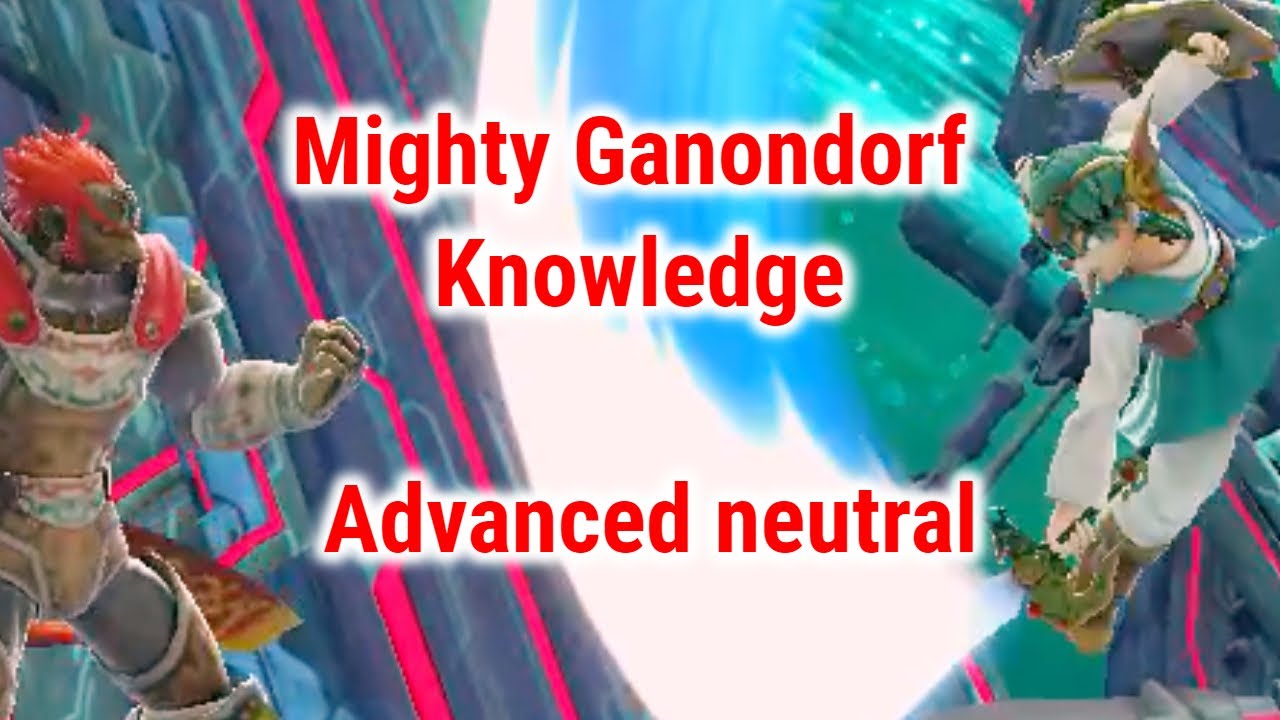 Mighty Ganondorf Knowledge - Advanced neutral