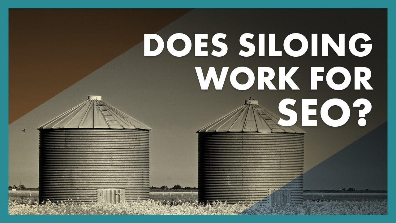 Does siloing work for SEO?