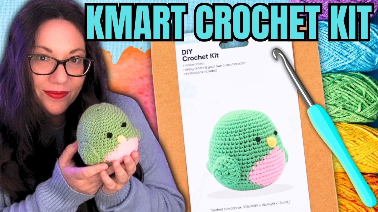 Kmart DIY Crochet Kit Bird - Unboxing & Tutorial