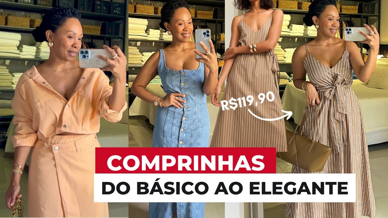 TRANSFORMANDO O BÁSICO EM ELEGANTE | COMPRINHAS DE MODA