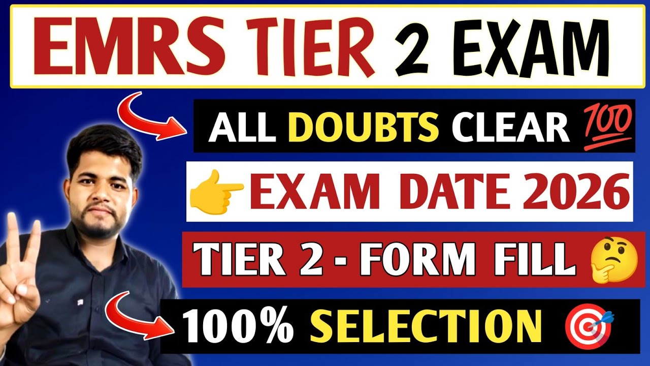 EMRS TIER 2 EXAM DATE 2026 🔴 ALL DOUBTS CLEAR 💯 EMRS TIER 2 PREPARATION| EMRS TIER 2 