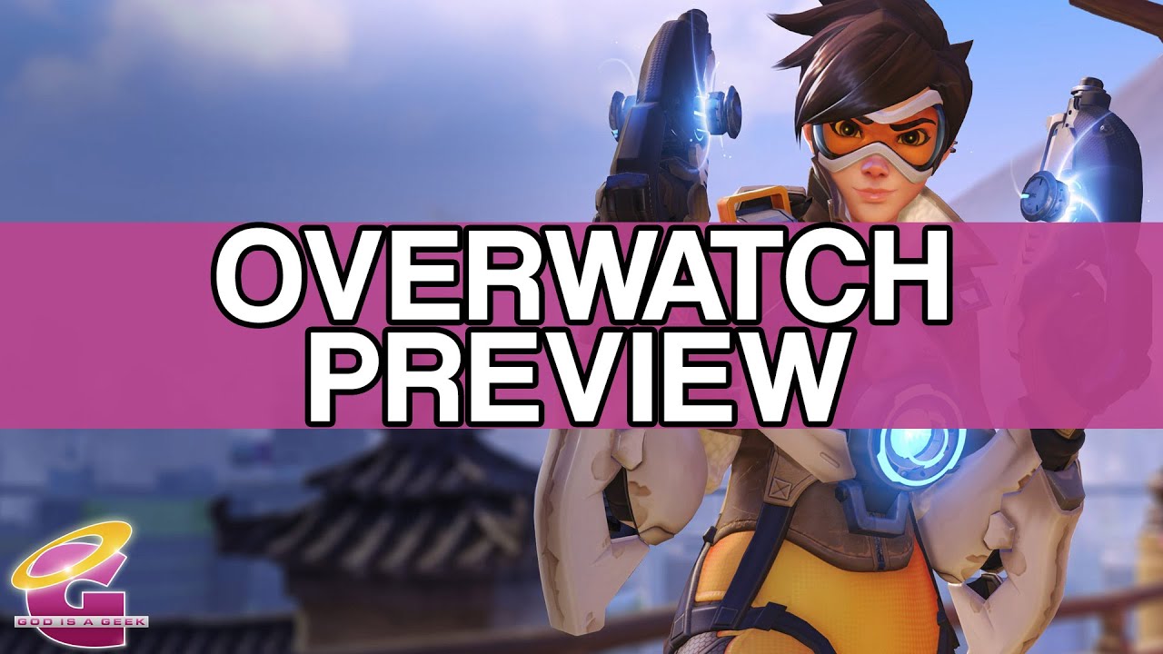 Overwatch Console Preview (PS4 / Xbox One)