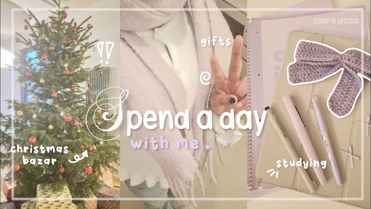 SPEND A DAY WITH ME: going to school's basar, wrapping gifts, studying,... 🎄📚=͟͟