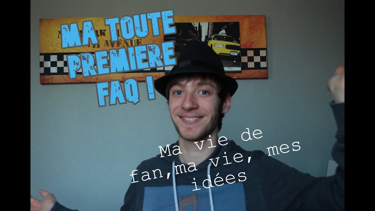 Ma première vidéo FAQ !