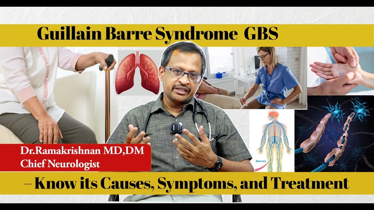 Guillain Barre Syndrome (GBS) - Best Neurology Hospital in Coimbatore