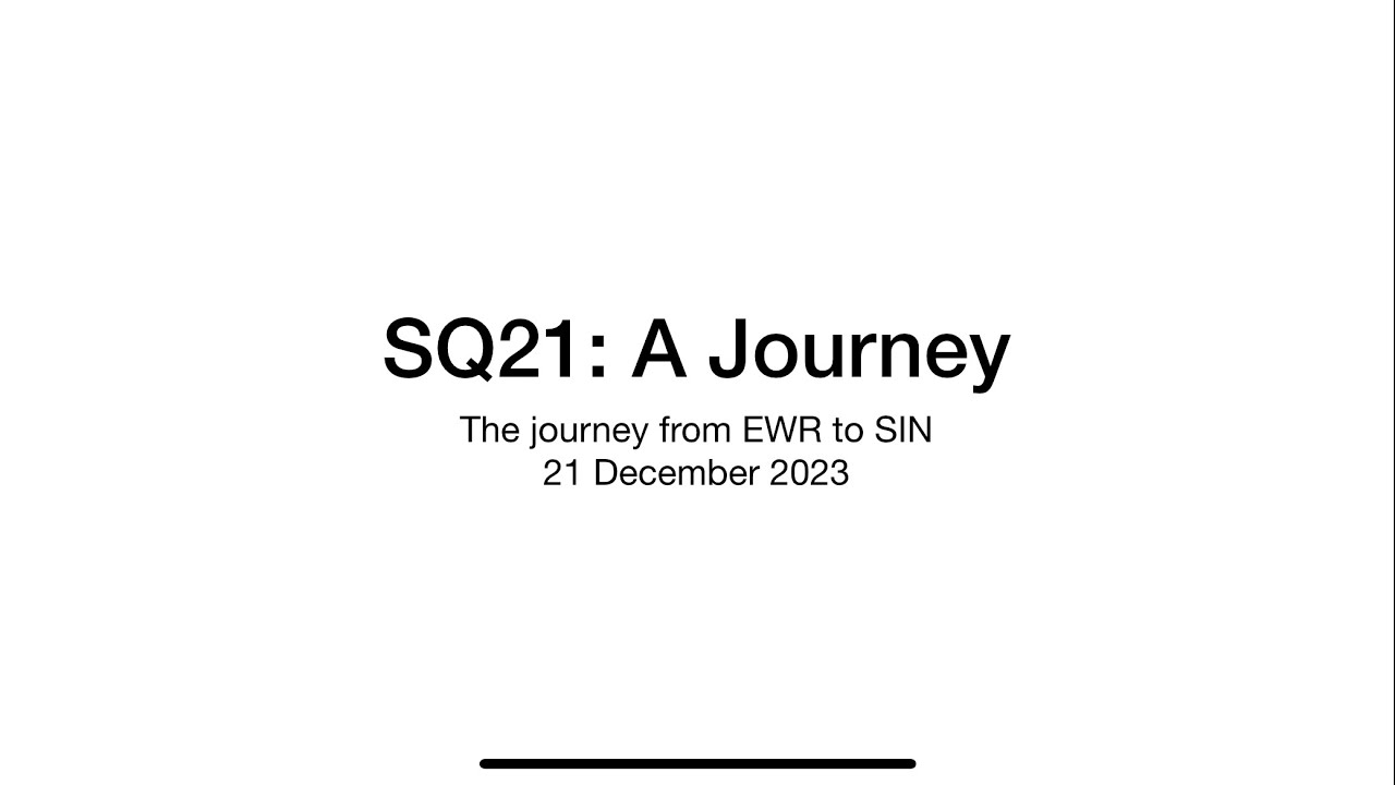SQ21: My journey to Singapore