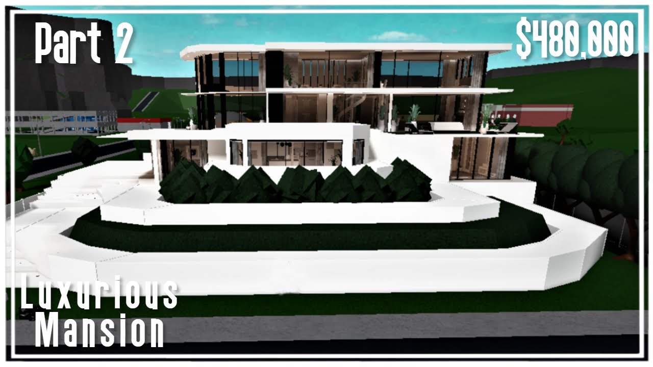 Luxurious Modern Mansion | Welcome To Bloxburg | Part (2/4) | No Large Plot