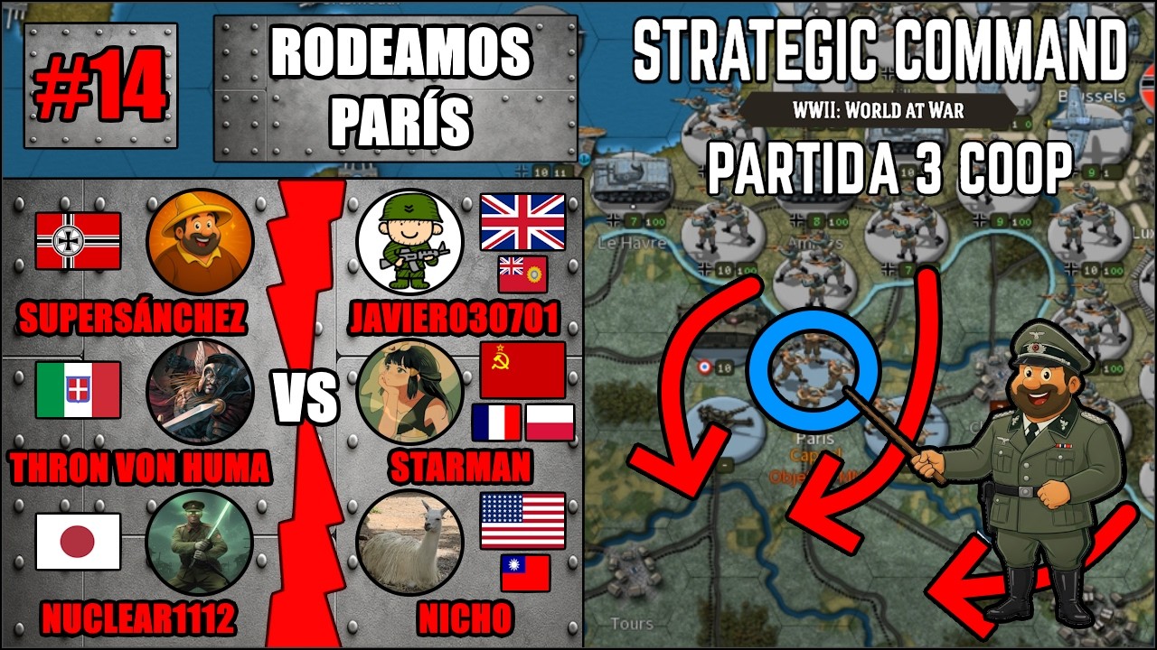 Rodeamos París | Turno 14 | Partida Coop 3 | Strategic Command WW2: WaW