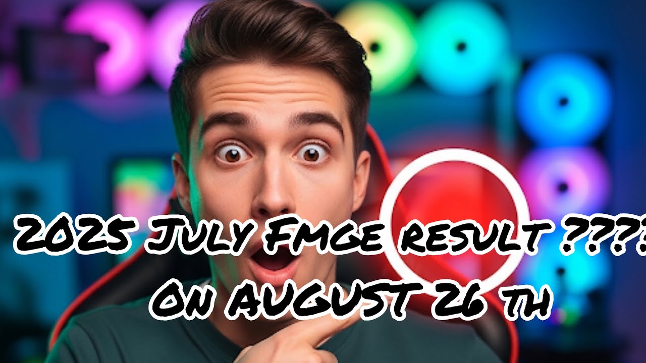 FMGE JULY RESULT IN AUGUST 3 rd week ? Why such delay ? Will it affect neetpg? Neet mds ,ss 