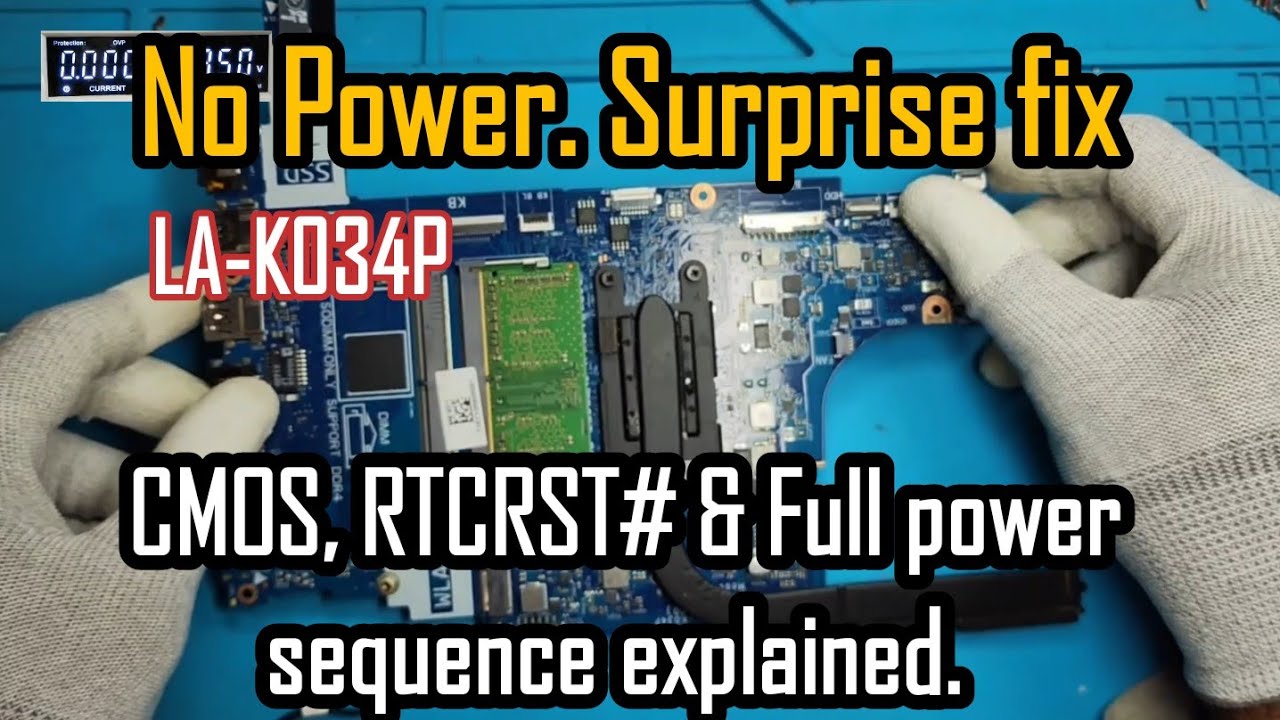 LA-K034P| Fixing Dell Inspiron 3501 | No Power Issue|CMOS, RTCRST# & Power Sequence Explained