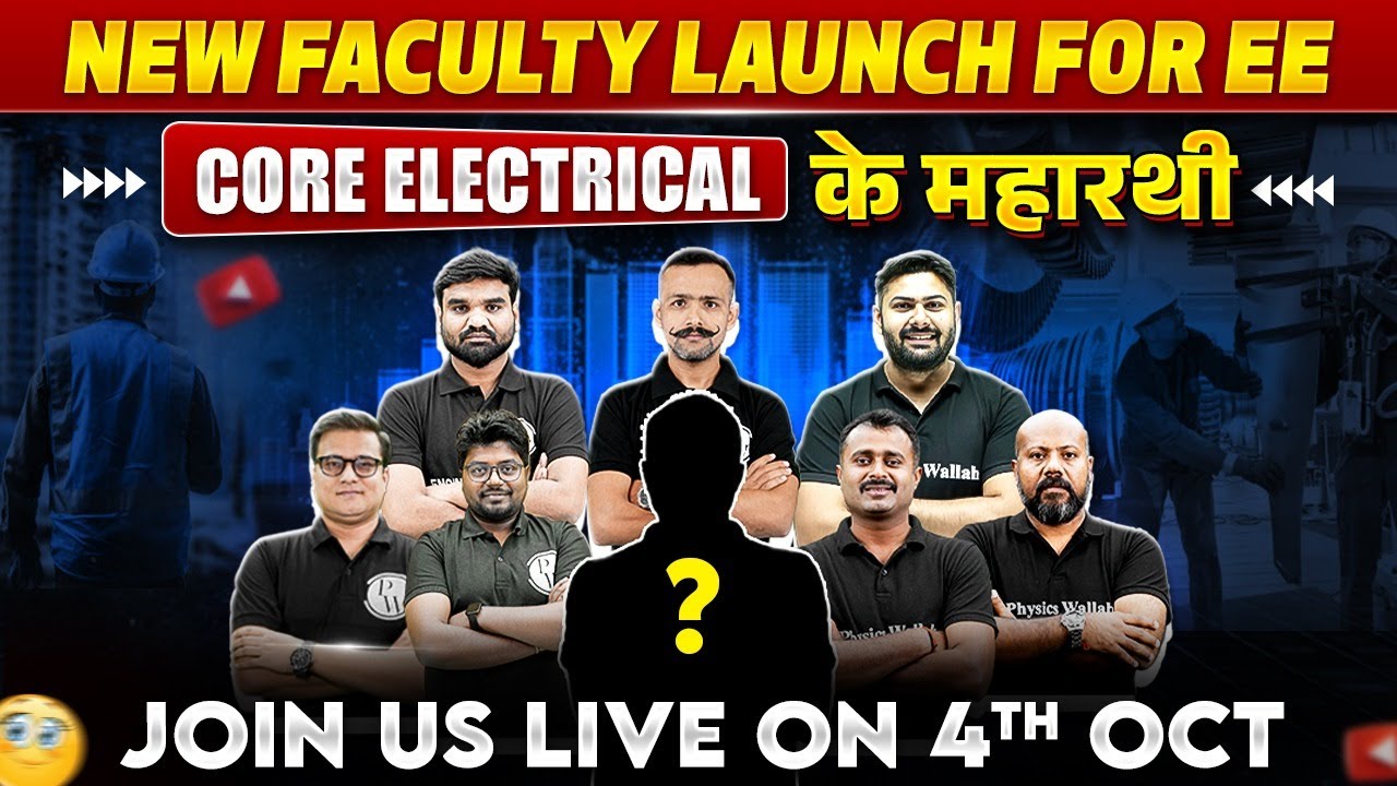 New Faculty Launch For Electrical 🔥| Electrical Engineering | Engineers Wallah
