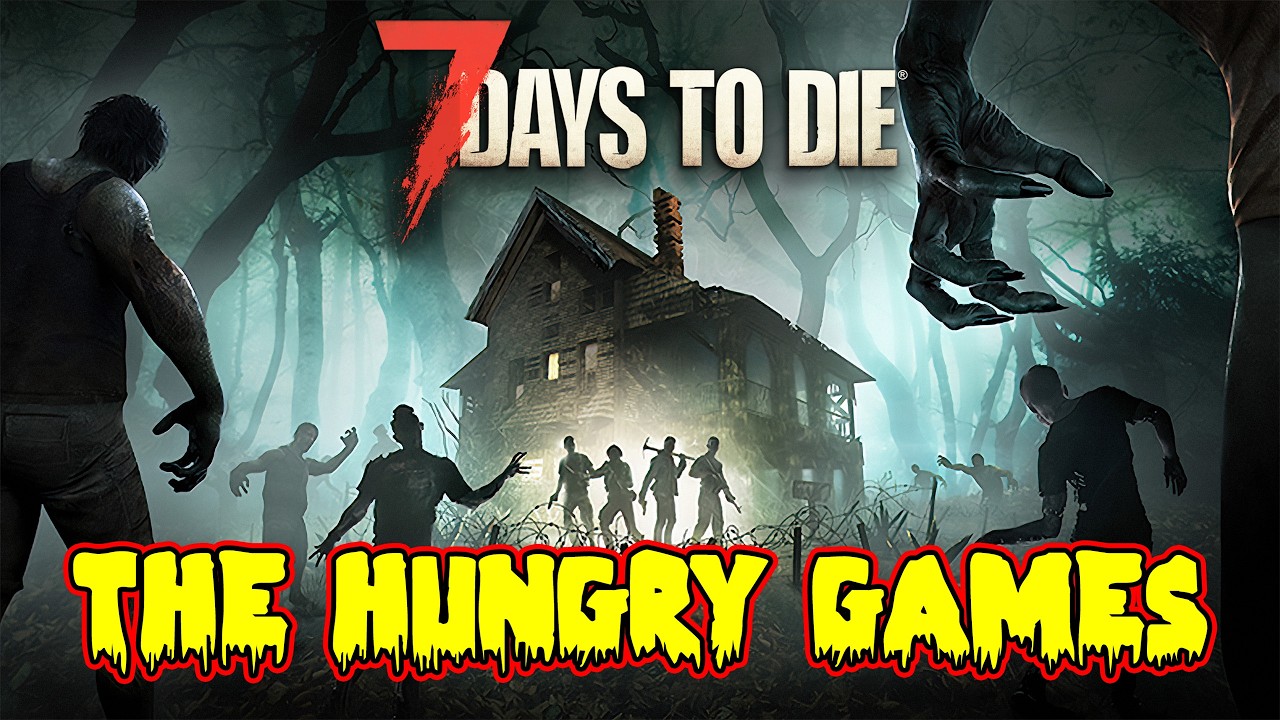 7 Days To Die - Hunger Games DEATHMATCH