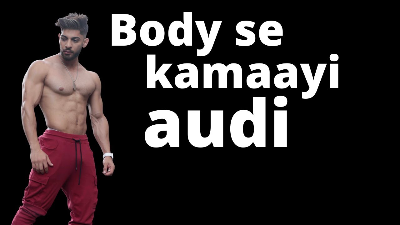 Body se kamaayi Audi | Sirf 2 saal mein | Tarun Gill Talks