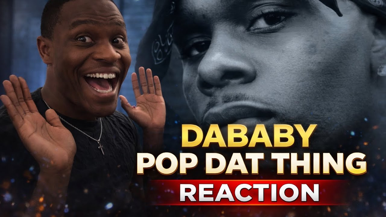 Dababy- POP DAT THING (Reaction)