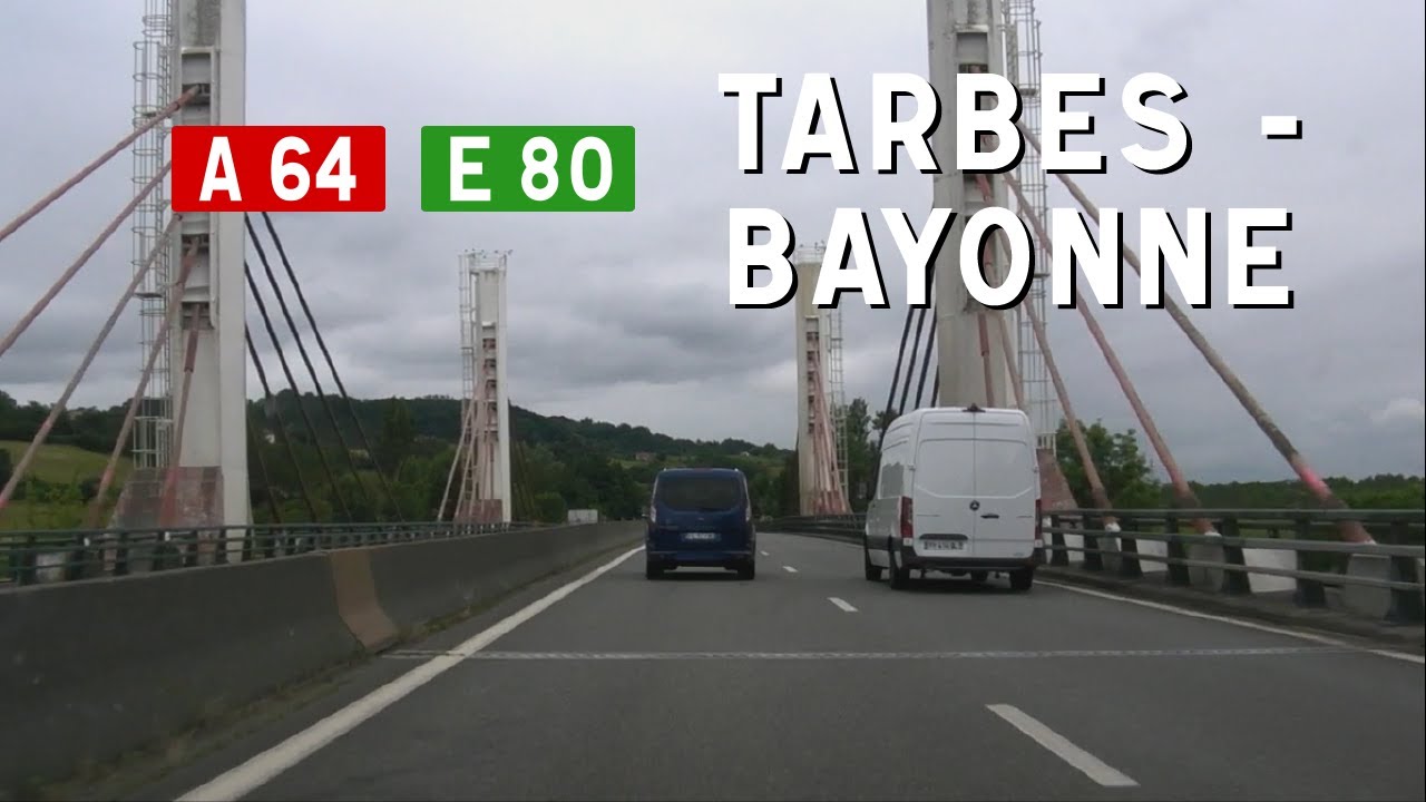 [F] A64 Tarbes - Bayonne