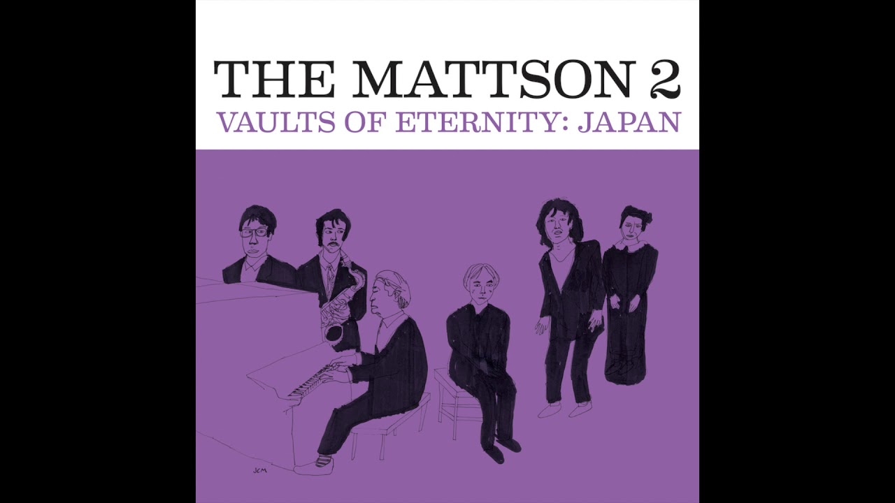 The Mattson 2 - 