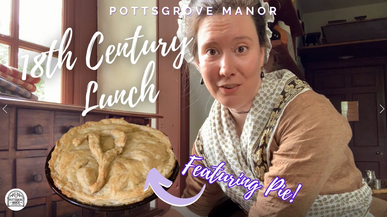 Pottsgrove Manor Makes 18th Century Lunch