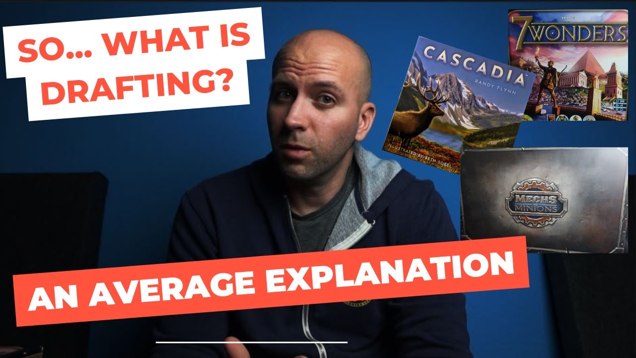 Board Game Mechanics: What is Drafting? An Average Explanation