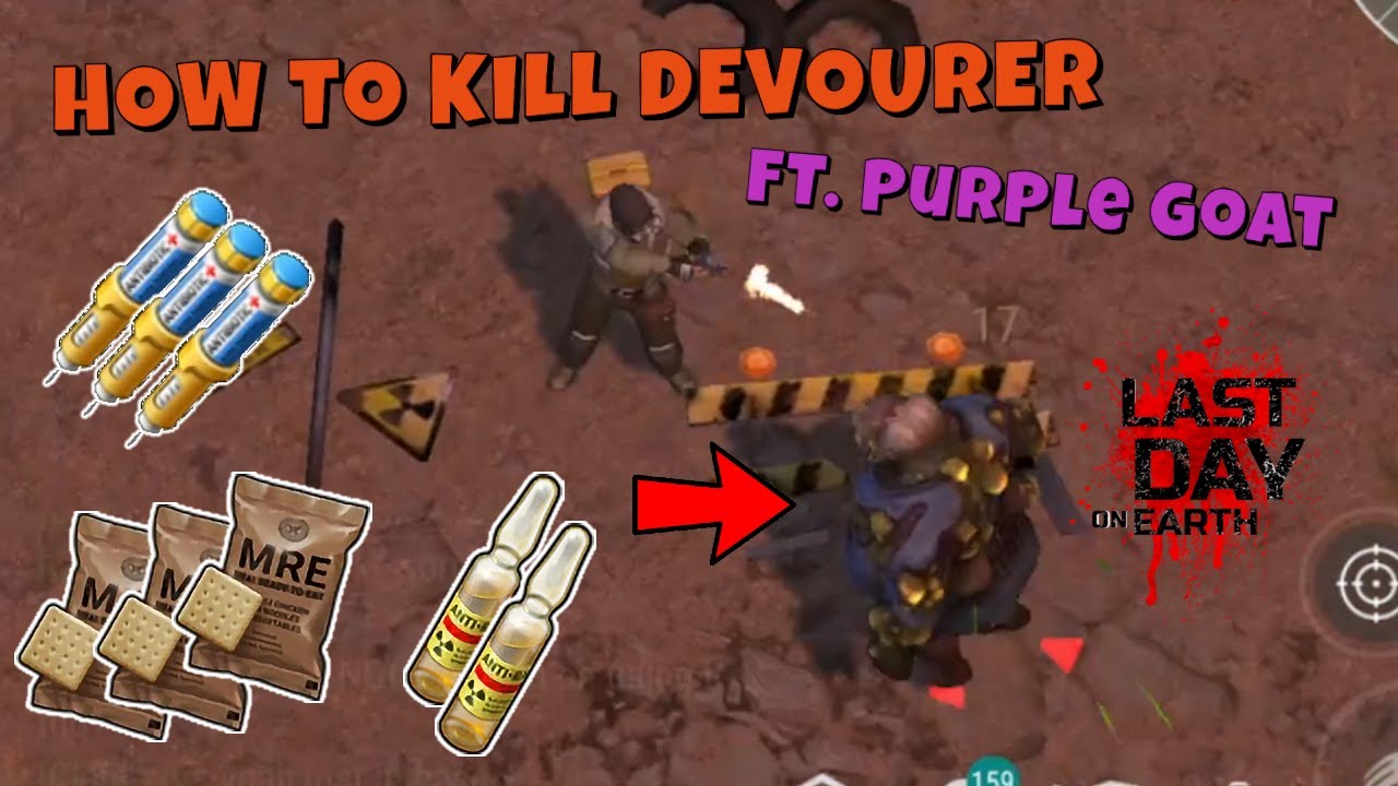 HOW TO KILL DEVOURER ft. Purple Goat - Last Day on Earth Crater