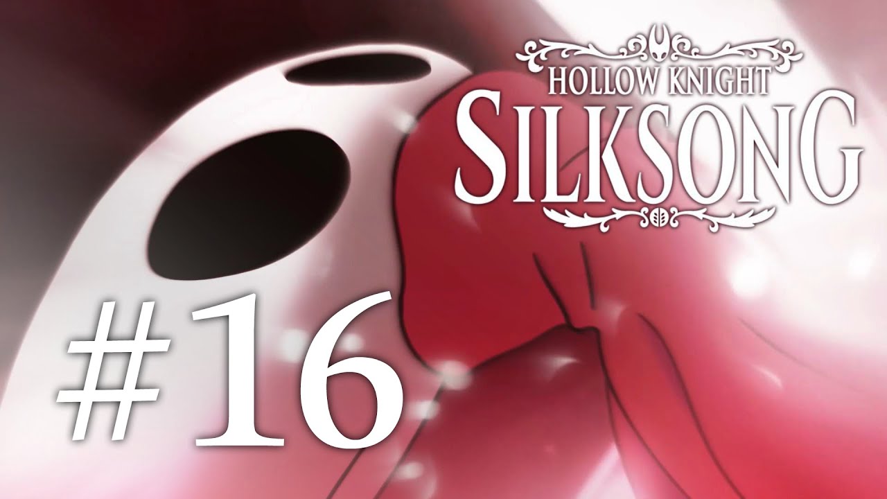 แดนที่จางหายกับเจ้าชายตัวเขียว | Hollow Knight: Silksong #16