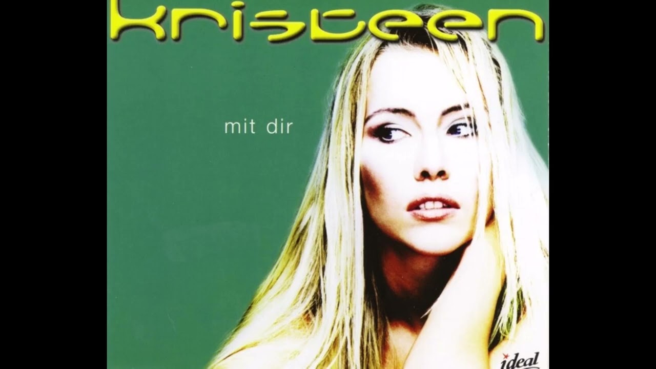 Kristeen - Mit dir