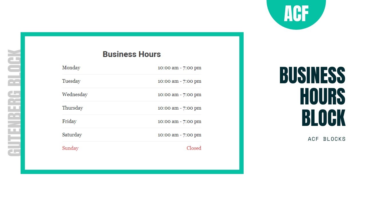 Gutenberg Business Hours Block | ACF Blocks
