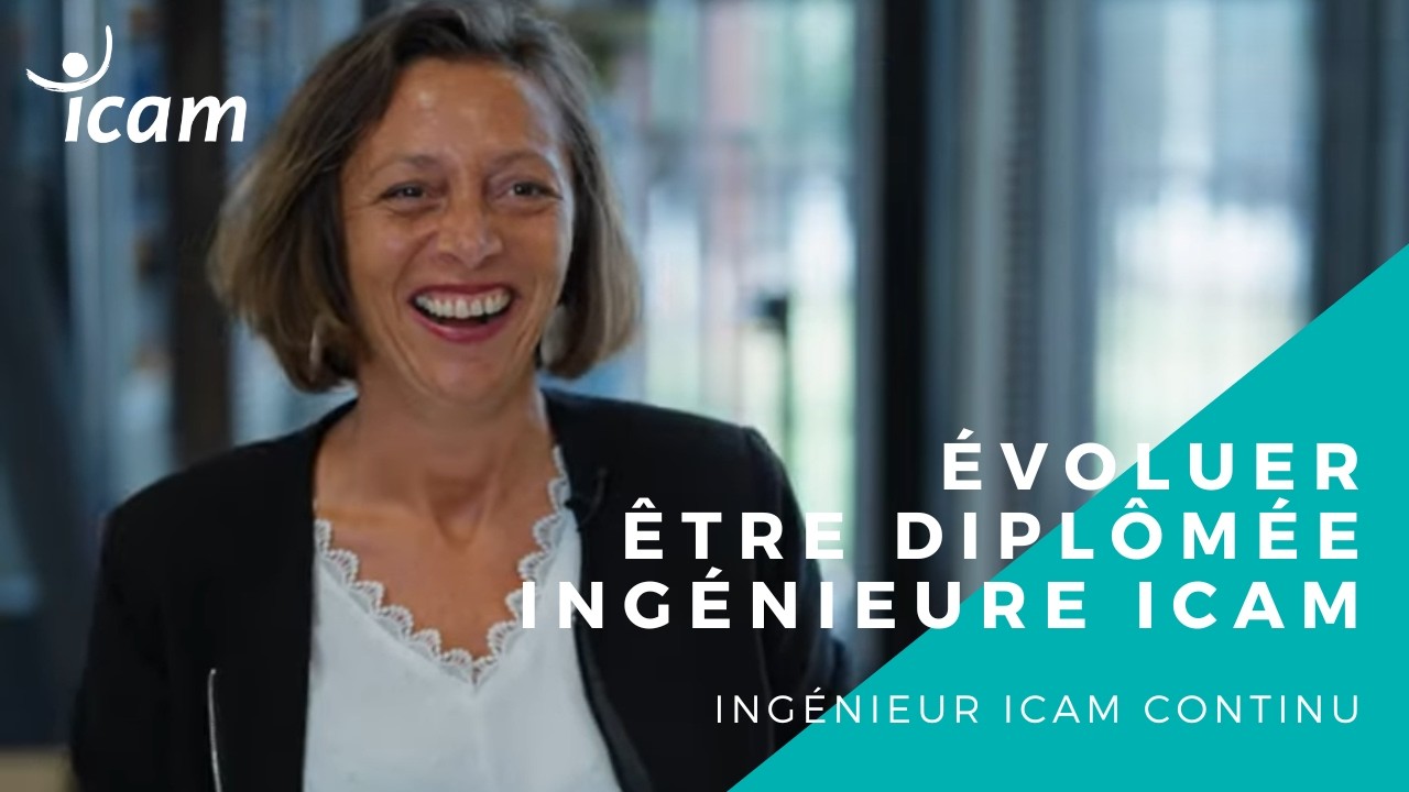 Formation continue ingénieur généraliste Icam // Magalie, technicienne supérieure avec 15 ans d’exp.