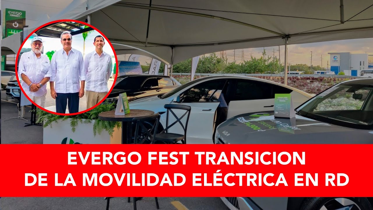 Evergo Fest: Inicia la transición de la movilidad eléctrica en RD