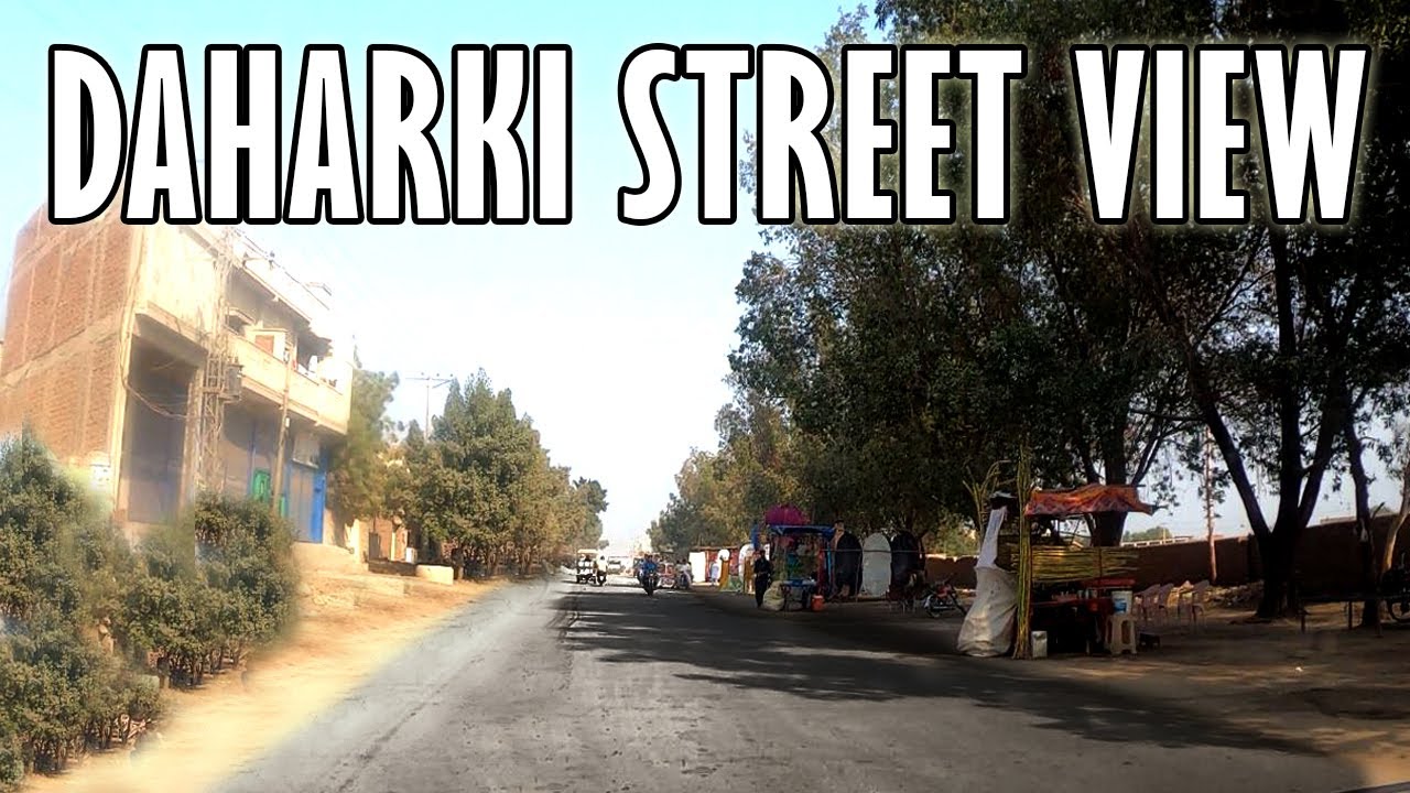DAHARKI SINDH PAKISTAN STREET VIEW - ڏهرڪي‎ - Driving in Streets of Daharki Sindh 2020 - 4K Ultra HD