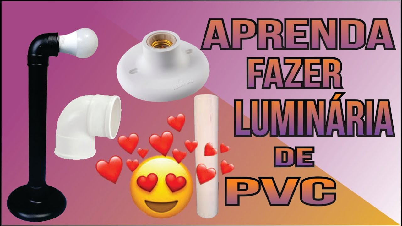 Como fazer uma luminária com cano pvc