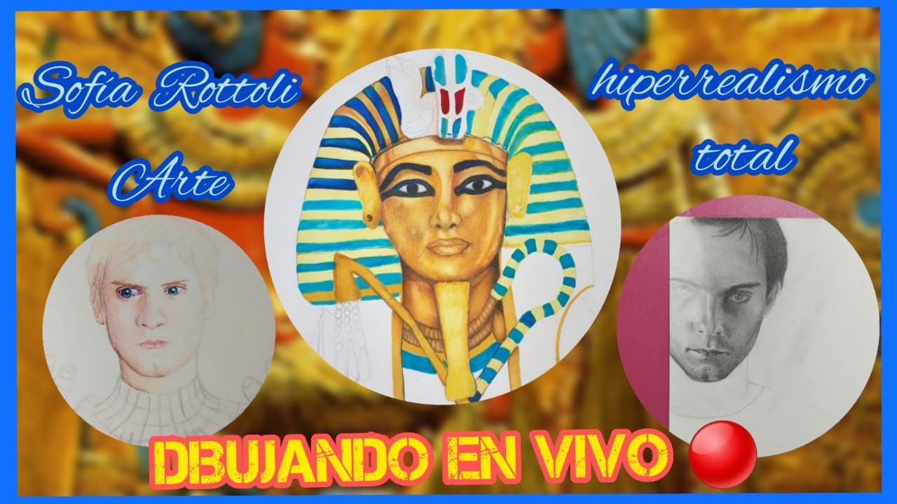 Dibujando a Tutankam&oacute;n👑 con Sofia rottoli arte & Hiperrealismo Total 🔴 parte #5