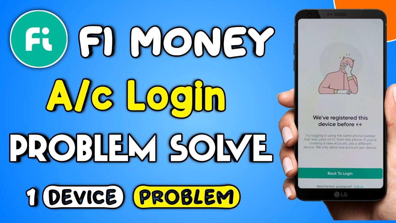 Fi Money Account Login Problem Solve | fi we have registered this device before Problem