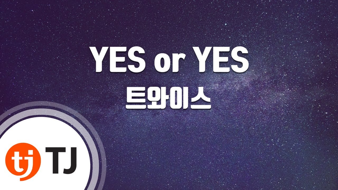 [TJ노래방 / 남자키] YES or YES - 트와이스 / TJ Karaoke