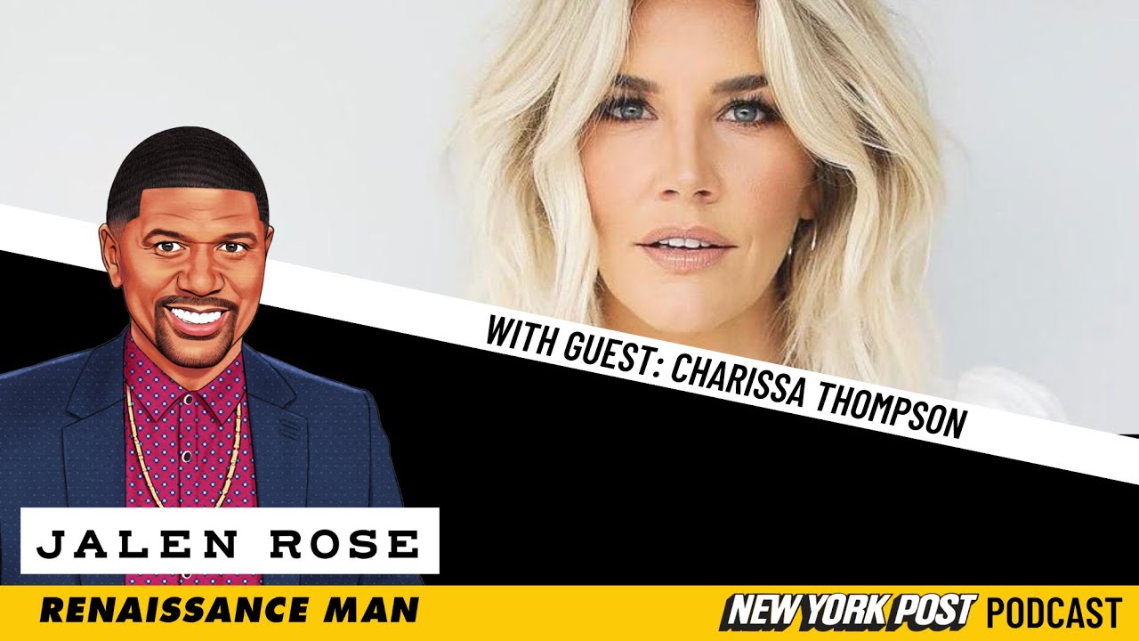 Charissa Thompson&rsquo;s tearful look back at photo leak | Renaissance Man w/Jalen Rose | New York Post