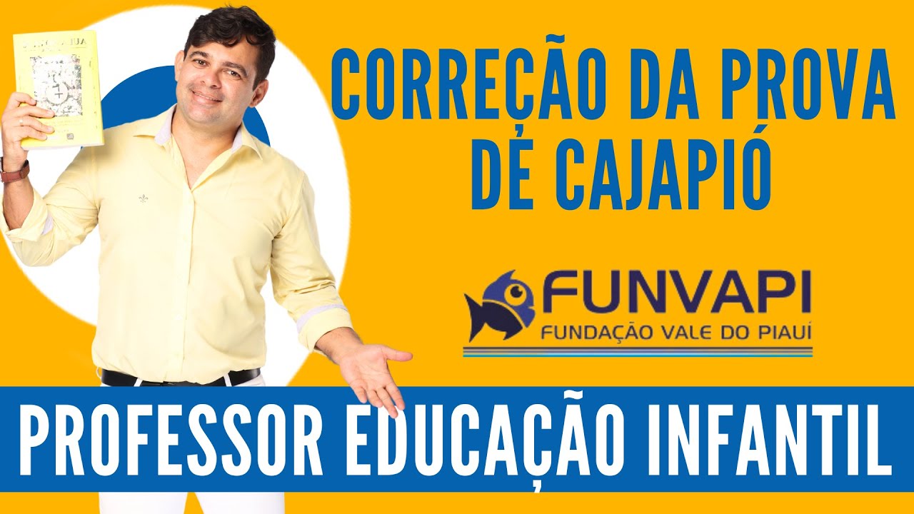 QUESTÕES FUNVAPI - COMENTÁRIO DA PROVA DA PREFEITURA DE CAJAPIÓ- BANCA FUNVAPI -  ARTUR GOMES