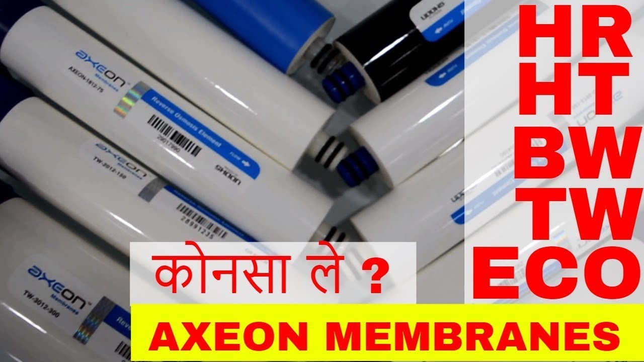 AXEON ALL DOMESTIC REVERSE OSMOSIS MEMBRANES EXPLANED