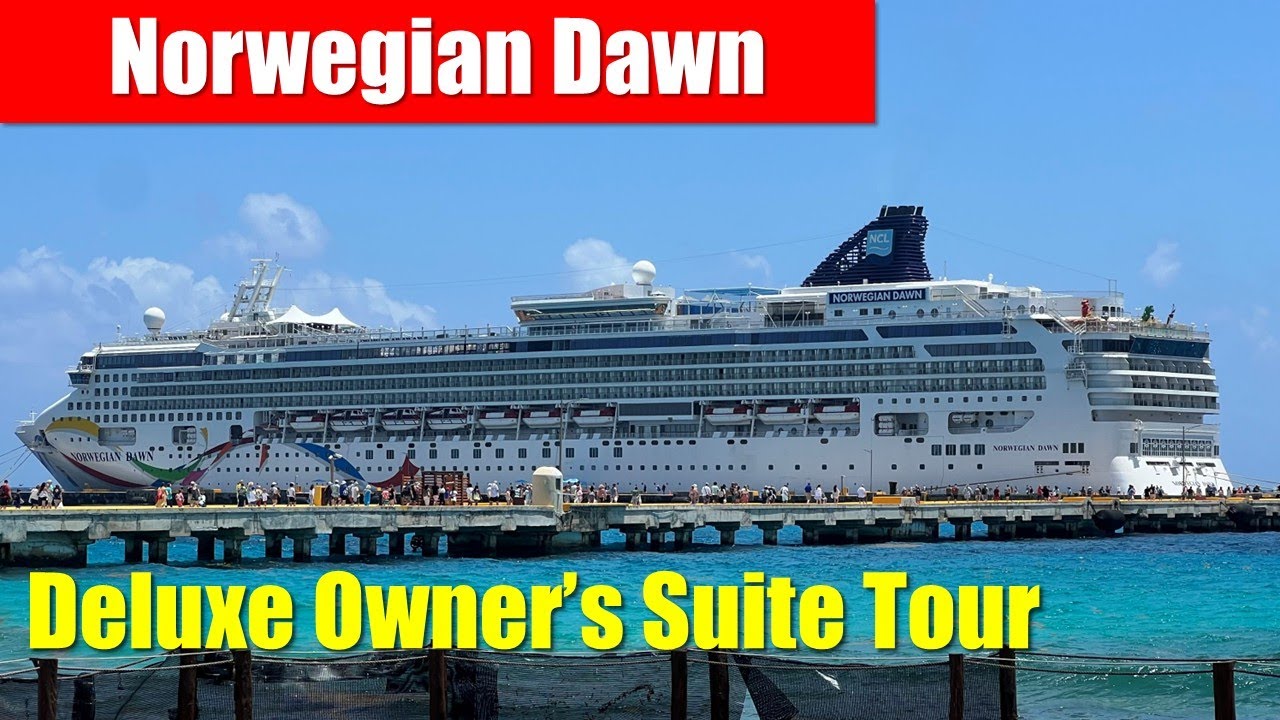 Norwegian Dawn Deluxe Owner's Suite Cabin Tour | Norwegian Cruise Line