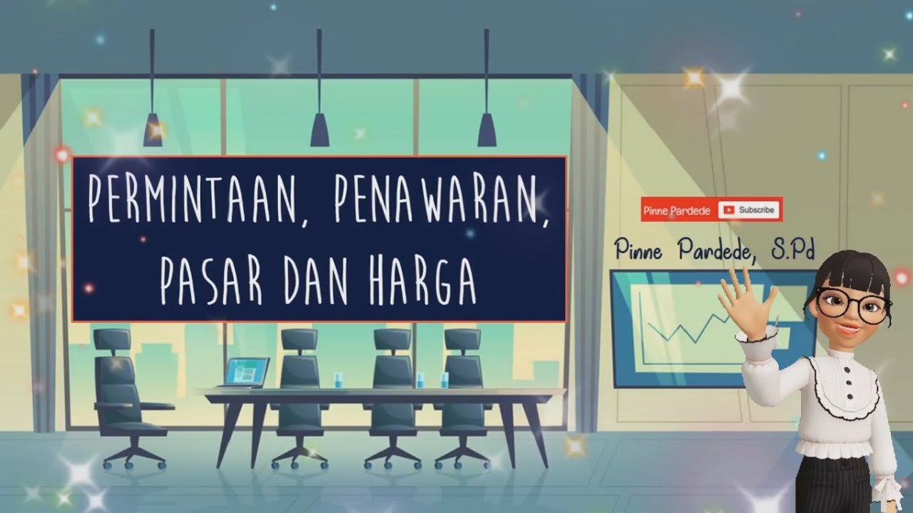 Permintaan, Penawaran, dan Pasar - Video IPS Kelas 7